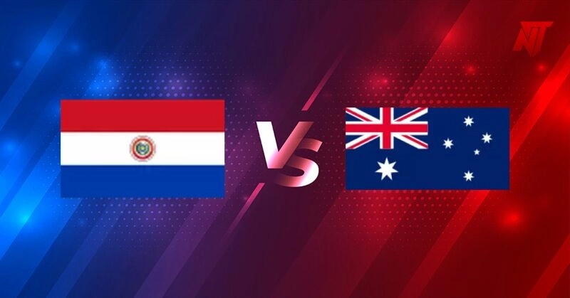 Bối cảnh trận đấu Paraguay vs Úc và ý nghĩa tại bảng F 